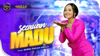 SECAWAN MADU  Nurma Paejah Adella  OM ADELLA [upl. by Yunick]