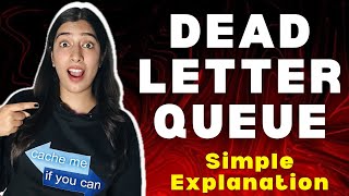 Dead Letter Queue Simple but Important concept of HLD that you should know With Example [upl. by Elenore]