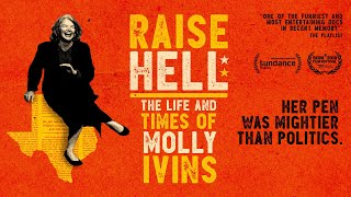 Raise Hell The Life And Times Of Molly Ivins  Official Trailer [upl. by Beisel505]