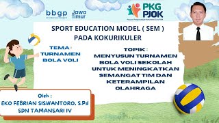 Presentasi pembelajaran berbasis projek dengan metode Sport Education Model SEM [upl. by Alithia506]