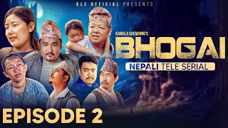 New Nepali Serial  Bhogai  Epi2  Kamala Chemjong  Dipsan  Yaseli  Mina  Lokendra  MK [upl. by Baggs606]