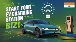 How to Start EV Charging Stations Business in India [upl. by Vanden]