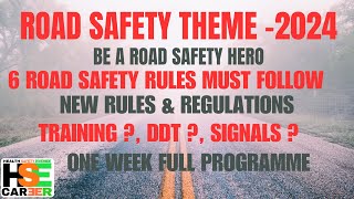 Road Safety Theme 2024  New Rules amp Regulations  Training  HSE CAREER [upl. by Aicilas42]