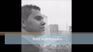 Bem Aventurados  Jonatas Ribeiro [upl. by Mervin]