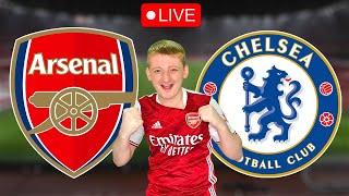 CHELSEA vs ARSENAL  LIVE WATCHALONG [upl. by Suneya]