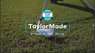 Taking a closer look at TaylorMades new P7MB P7MC and P770 irons [upl. by Christie]