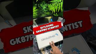 SKYLOONG GK87 Pro Scientist Unboxing [upl. by Adym]