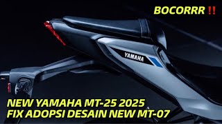 BOCORRR ‼️ AKHIRNYA NEW YAMAHA MT 25 2025 RILIS DENGAN DESAIN amp FITUR BARU 🔥 [upl. by Naie]