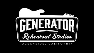 Generator Rehearsal Studios Oceanside CA [upl. by Nevets800]