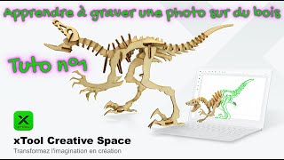 Tutoriel XCS n°1 GRAVER UNE PHOTO SUR DU BOIS [upl. by Anehc]