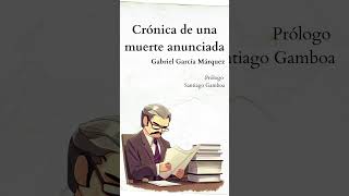 Crónica de una muerte anunciada Prólogo [upl. by Ignatzia337]