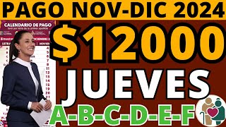 🚨12000 PENSION BIENESTAR JUEVES SORPRESA NOVIEMBRE DICIEMBRE💰PAGO📈 ADULTO MAYOR💰 BUEN FIN 🚨AMLO [upl. by Aynav]