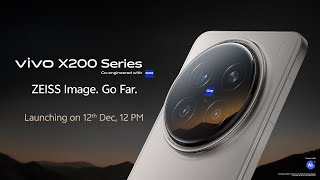 The new vivo X200 Series  Launching on 12th December 1200PM [upl. by Novyat]