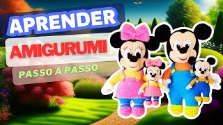 🛑 APRENDER AMIGURUMI PASSO A PASSO [upl. by Norrehs]