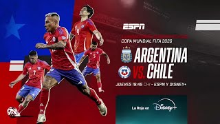 Eliminatorias Sudamericanas  Copa Mundial FIFA 2026  Argentina vs Chile  Promo ESPN CHILE [upl. by Mide998]