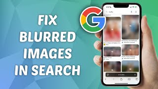 How to Fix Blurred Images in Google Search  Unblur Explicit Content in Google Search [upl. by Gilus852]