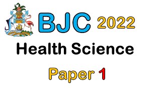 2022 BJC Health Science Paper 1 [upl. by Nicks]