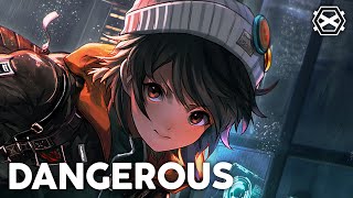 Nightcore   NEFFEX  Dangerous [upl. by Annayram]