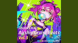 光ノ風吹ク丘 Airship Cruise Beats Version 2 [upl. by Lexa]