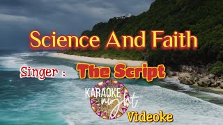 SCIENCE AND FAITH  THE SCRIPT  KARAOKE VIDEOKE [upl. by Tinaret166]