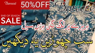 Bareeze End Of Season Sale 2024  50 Off bareeze lawn sale Affordable price 2pc amp 3pc [upl. by Lesab254]