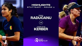 Emma Raducanu vs Angelique Kerber  2024 Stuttgart Round 1  WTA Match Highlights [upl. by Kirst]