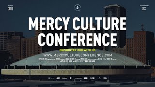 Mercy Culture Conference  Encounter God with Us [upl. by Nageek145]