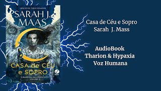 AudioBook  quotCasa de Céu e Soproquot por Sarah j Mass ‐ Tharion amp Hypaxia [upl. by Blanc]