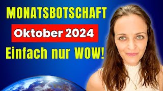 Wichtige energetische Botschaft für den Oktober 24 Channeling Update [upl. by Koosis]