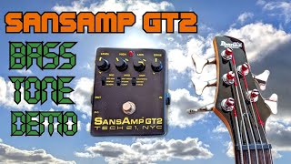 Sansamp GT2 Bass Guitar Tones Demo DIRTY and CLEAN [upl. by Asoj]