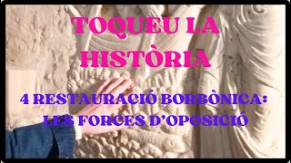 4 RESTAURACIÓ BORBÒNICA les forces doposició [upl. by Yesima]