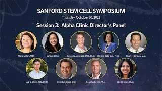 Stem Cell Clinical Trials and New Therapies for Patients Alpha Clinic Directors Panel [upl. by Shiverick123]