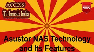 Asustor NAS Technology and Its Features [upl. by Lynde]