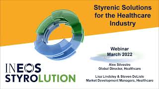 Styrenics Solutions for the Healthcare Industry  Americas webinar [upl. by Jobina893]