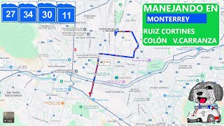 Manejando en Monterrey Ruiz Cortines Colón V Carranza Tunel Loma Larga [upl. by Gnaht]