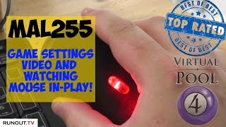 Virtual Pool 4  Mal255s Game Settings amp Mouse InPlay Video [upl. by Kcired]