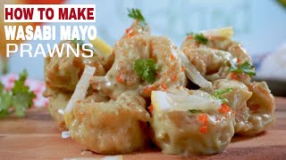 EP6 Crispy Wasabi Prawns 芥末虾  Cooking Demystified by The Burning Kitchen [upl. by Arehs]