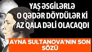 AYNA SULTANOVANI YAŞ ƏSGİYLƏ DÖYÜB STALİN DEYƏ BAĞIRDANLAR KİMLƏRDİ  ссср сталин azərbaycan [upl. by Noirod85]