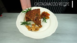 Castagnaccio A Tuscan Style Chestnut Flour Cake [upl. by Anitnas869]