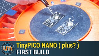 TinyPICO Nano  plus   First build [upl. by Anehta]