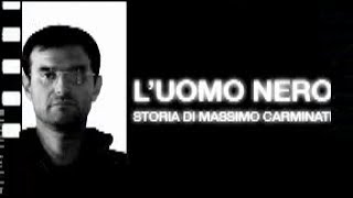 26052017 Massimo Carminati Luomo Nero La7 [upl. by Alvie]