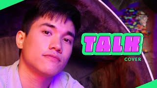 Ian Pangilinan  Talk Cover by Khalid [upl. by Elda]