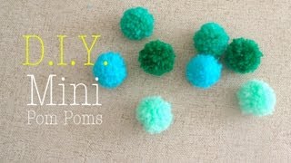 How to Make Mini Yarn Pom Poms Easy DIY [upl. by Novihs]