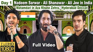 Day 1 Nadeem Sarwar  Ali Shanawar  Ali Jee  Matamdari in India  Aza Khane Zehra 2019 [upl. by Binni]