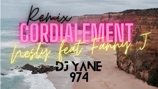 Nesly  Fanny J  Cordialement  Remix Zouk DJ YANE 974 [upl. by Aicil]