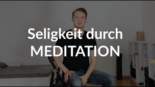 Seligkeit durch Meditation [upl. by Nevlin]