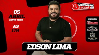 Edson Lima  Cunversa é essa Podcast [upl. by Neillij]