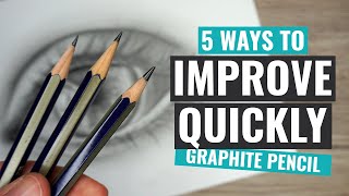 5 Ways To QUICKLY IMPROVE Your Graphite Pencil Drawings [upl. by Vareck]