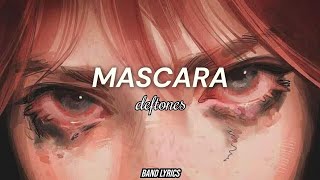 Deftones  Mascara Sub español  Lyrics [upl. by Abercromby]