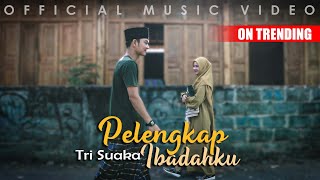 PELENGKAP IBADAHKU  TRI SUAKA OFFICIAL MUSIC VIDEO [upl. by Anez]